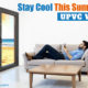 Stay Cool this Summer with UPVC